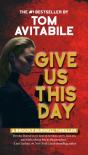 Give Us This Day - Preview