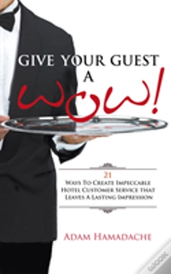 Capa do artigo Give Your Guest A Wow! 21 Ways To Create Impeccable Hotel Customer Service That Leaves A Lasting Impression