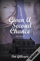 Given A Second Chance