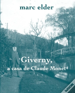 Capa do artigo Giverny, A Casa De Claude Monet