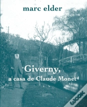 Capa do artigo Giverny, A Casa De Claude Monet