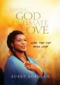 Giving God Ultimate Love - Preview