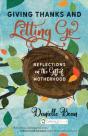 Giving Thanks And Letting Go - Preview