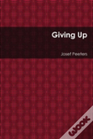 Giving Up