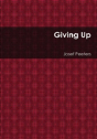 Giving Up - Preview
