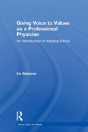 Giving Voice To Values As A Professional Physician - Preview