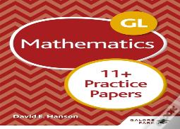 Gl 11+ Mathematics Practice Papers