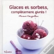 Capa do artigo Glaces Et Sorbets Completement Givres