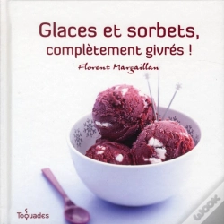 Capa do artigo Glaces Et Sorbets Completement Givres