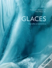 Glaces. Metamorphoses