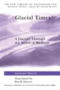 Glacial Times - Preview