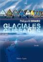 Glaciales Glissades - Preview