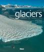 Glaciers ; Forces Et Fragilités - Preview