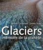 Glaciers ; Mémoire De La Planète - Preview