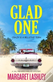 Capa do artigo Glad One: Crazy Is A Relative Term