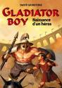 Gladiator Boy T.1 A Hero'S Quest - Preview