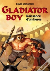 Capa do artigo Gladiator Boy T.1 A Hero