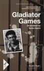 Gladiator Games - Preview