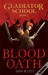 Gladiator School 1: Blood Oath