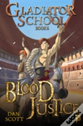 Gladiator School: Blood Justice