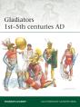 Gladiators 1st 5th Centuries Ad - Preview