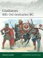 Gladiators 4th 1st Centuries Bc - Preview