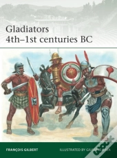 Gladiators 4th 1st Centuries Bc