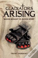 Gladiators Arising