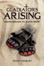 Gladiators Arising - Preview