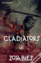 Capa do artigo Gladiators Vs Zombies