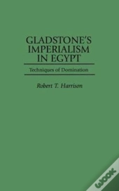 Gladstone'S Imperialism In Egypt