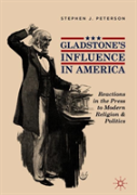 Gladstone'S Influence In America