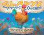 Gladys The Magic Chicken - Preview
