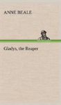 Gladys, The Reaper - Preview