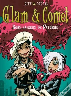 Capa do artigo Glam Et Comet - Tome 02 : Bons Baisers De Saturne