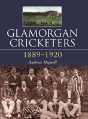 Glamorgan Cricketers 1889-1920 - Preview
