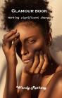 Glamour Book:  Marking Significant Chang - Preview