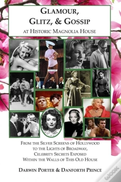 Capa do artigo Glamour, Glitz, & Gossip At Historic Magnolia House
