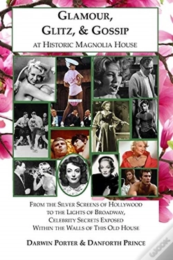 Capa do artigo Glamour, Glitz, & Gossip At Historic Magnolia House