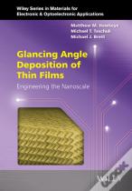 Glancing Angle Deposition Of Thin Films