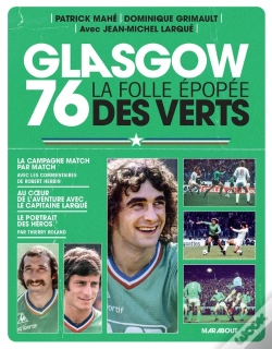 Capa do artigo Glasgow 76 : La Folle Épopée Des Verts