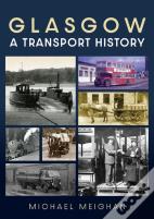 Glasgow: A Transport History