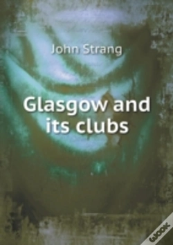 Capa do artigo Glasgow And Its Clubs