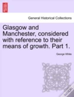 Capa do artigo Glasgow And Manchester, Considered With