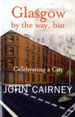Capa do artigo Glasgow By The Way, But