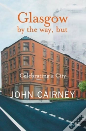 Capa do artigo Glasgow By The Way, But
