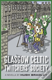 Glasgow Celtic Twitchers' Society