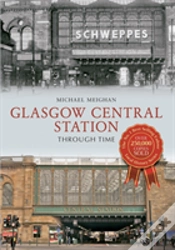 Capa do artigo Glasgow Central Station Through Time