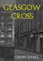 Glasgow Cross - Preview