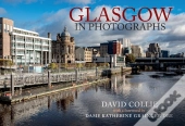 Glasgow In Photographs